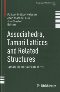 Folkert Müller-Hoissen - Associahedra, Tamari Lattices and Related Structures.