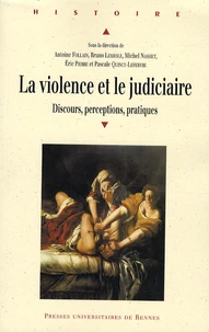La violence et le judiciaire du Moyen Age à nos jours