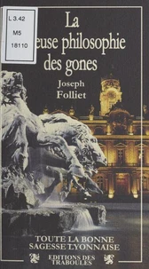 La joyeuse philosophie des gones