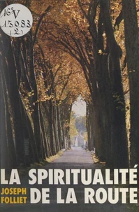 La spiritualité de la route
