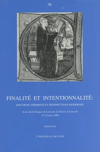 Finalité et intentionnalité : doctrine thomiste et perspectives modernes