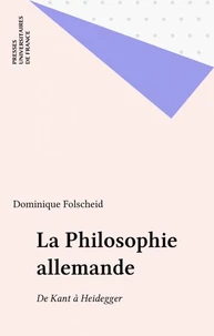 La philosophie allemande de Kant à Heidegger