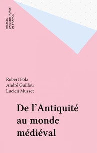 De l'antiquité au monde médiéval