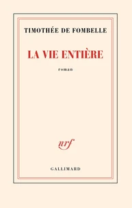 La vie entière