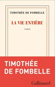 La vie entière