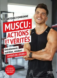 Muscu : actions et vérités