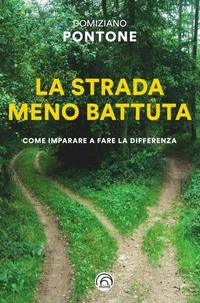 La strada meno battuta