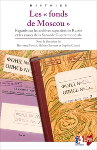 Les "fonds de Moscou"