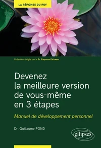 Devenez la meilleure version de vous-même en 3 étapes