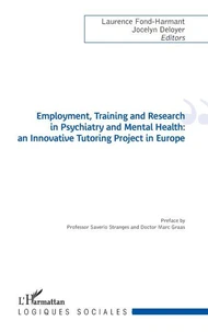 Employment, Training and Research in Psychiatry and Mental Health: an Innovative Tutoring Project in Europe