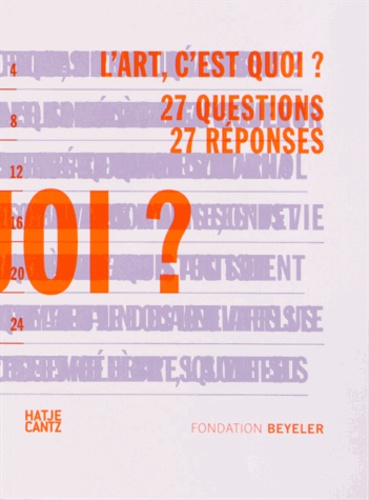  Fondation Beyeler - L'art, c'est quoi ? - 27 questions, 27 réponses.
