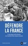  Fondation Charles de Gaulle - Défendre la France - L'héritage de De Gaulle à la lumière des enjeux actuels.