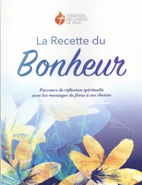 La recette du bonheur