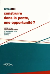 Construire dans la pente, une opportunité ?