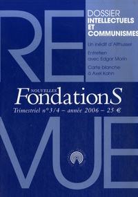 Alexandre Courban et Bernard Frederick - Nouvelles Fondations N° 3/7, année 2006 : Intellectuels et communistes.