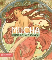  Fondation Mucha - Alphonse Mucha - Maître de l'Art nouveau.