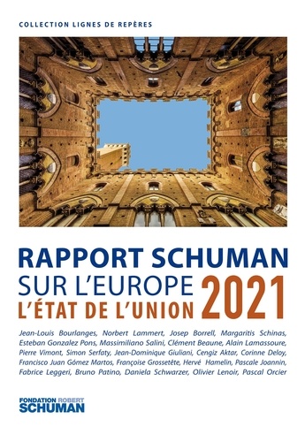 L'état de l'Union. Rapport Schuman 2021 sur l'Europe
