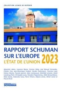  Fondation Robert Schuman - L'état de l'Union - Rapport Schuman 2023 sur l'Europe.