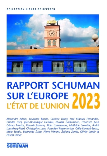 L'état de l'Union. Rapport Schuman 2023 sur l'Europe
