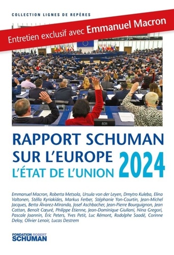  Fondation Robert Schuman - L'état de l'Union - Rapport Schuman 2024 sur l'Europe.