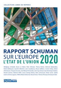 Fondation Robert Schuman et Pascale Joannin - L'état de l'Union - Rapport Schuman 2020 sur l'Europe.