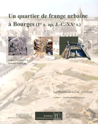 Un quartier de frange urbaine à Bourges (Ier siècle après J-C - XXe siècle)