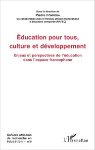 Education pour tous, culture et développement