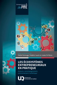 Les écosystèmes entrepreneuriaux en pratique