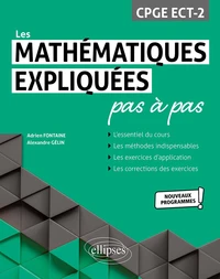 Les mathématiques expliquées pas à pas CPGE ECT-2