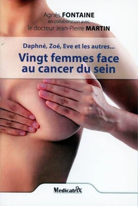 Vingt femmes face au cancer du sein