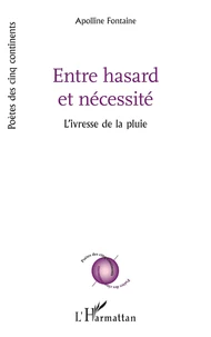 Entre hasard et nécessité
