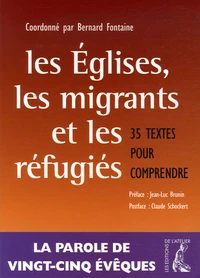 Les Eglises, les Migrants et les Réfugiés