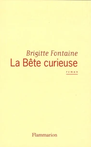 La Bête curieuse