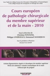 Cours européen de pathologie chirugicale du membre supérieur et de la main, 2010
