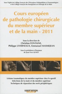 Cours européen de pathologie chirurgicale du membre supérieur et de la main