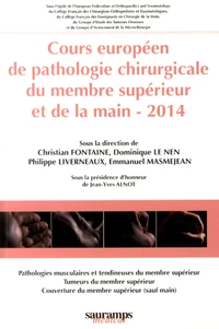 Cours européen de pathologie chirurgicale du membre supérieur et de la main