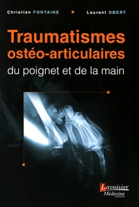 Traumatismes ostéo-articulaires du poignet et de la main