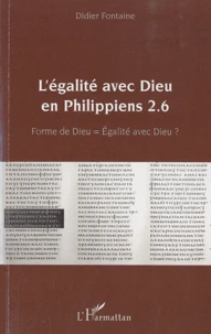 L'égalite avec Dieu en Philippiens 2.6