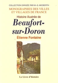 Histoire illustrée de Beaufort-sur-Doron