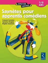 Saynètes pour apprentis comédiens. 5/8 ans.