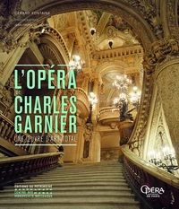 L'opéra de Charles Garnier