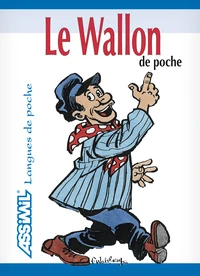 Le Wallon De Poche. Liege, Namur, Charleroi