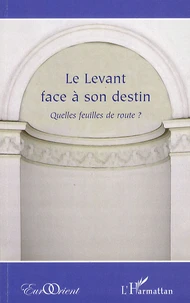 Le Levant face à son destin
