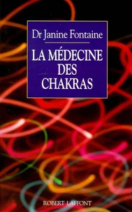 La medecine des Chakras