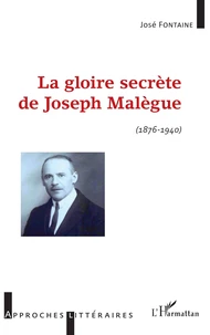 La gloire secrète de Joseph Malègue (1876 - 1940)