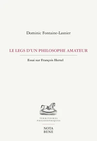 Le legs d'un philosophe amateur