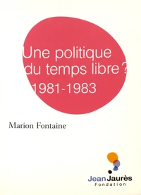 Une politique du temps libre ? 1981-1983