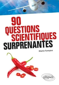 90 questions scientifiques surprenantes