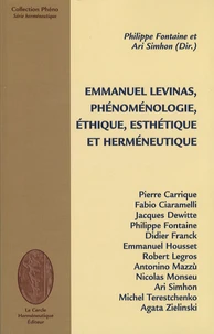 Emmanuel Levinas, phénoménologie, éthique, esthéthique et herméneutique