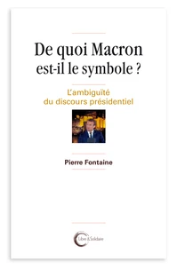 En quoi Macron est-il un mythe ?